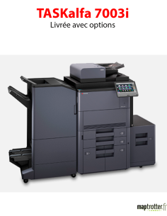Kyocera - TASKalfa 7003i - Multifonctions (impression, copie, scan) laser - noir et blanc - A3, écran tactile - chargeur DSPF en 2